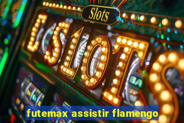 futemax assistir flamengo